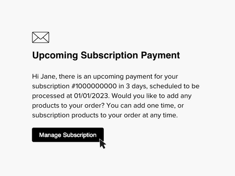 We'll give you notice about your next order